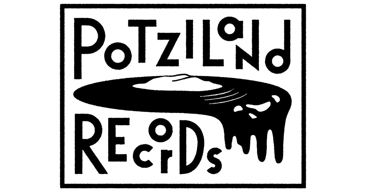 POTZILAND RECORDS – Potziland Records