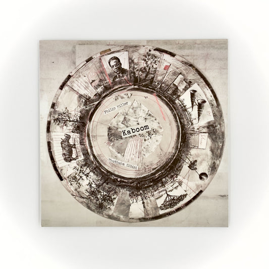 LP：William Kentridge, Philip Miller & Thuthuka Sibisi "KABOOM!"